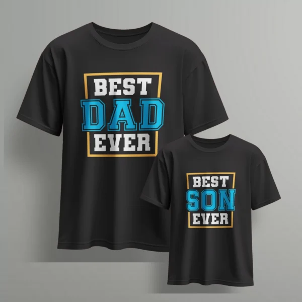 best dad ever best son ever 2 - Fathers day Tshirts