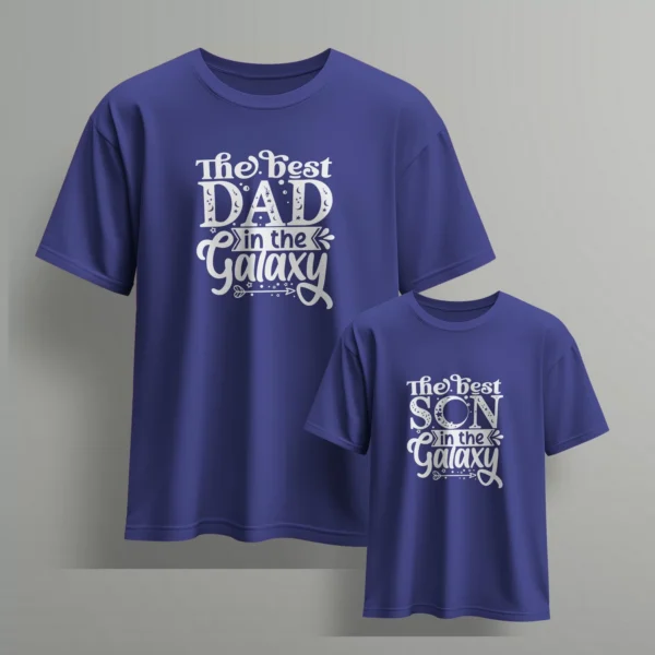 the best dad in the galaxy the best son in the galaxy-4 - Fathers day Tshirts